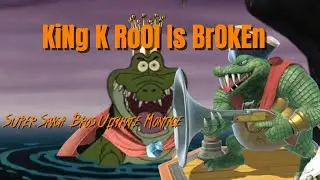 KiNg K RoOl Is BrOkEn ( The final version ) A SSBU Montage