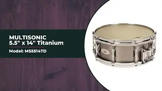 5.5 x 14 Multisonic Titanium Snare Drum | MS5514TD Sound Sample