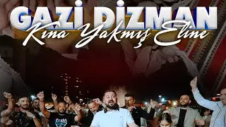 Gazi Dizman-Kına Yakmış
