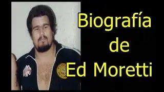 Biograf&iacute;a de Ed Moretti