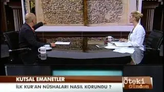 Öteki Gündem - 10 Haziran 2013 - Kutsal Emanetler - 3/3