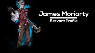 Fate Lore - James Moriarty (Skills and Abilities)