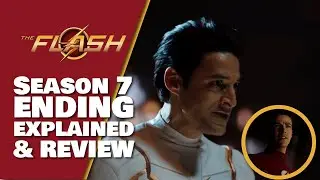 The Flash Season 7 Ending Explained Breakdown, Review & Season 8 Speculation (The Flash 7x18)
