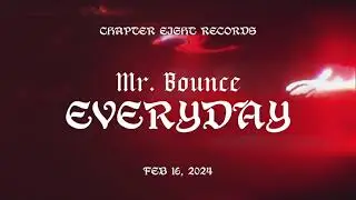 Mr. Bounce - Everyday (Official Music Video)