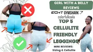 TOP 5 Cellulite Friendly Leggings - Gymshark, Echt Apparel, ColorfulKoala, | Activewear Review