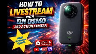 Now You can Livestream with the DJI Osmo 360