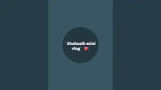 Shahzaib mini vlog is live!