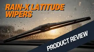 Rain-X 2-in-1 Wiper Blades Review | Clear Vision in Any Weather