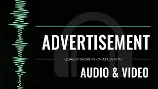 Creating audio & video advertisements.