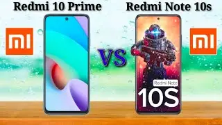 Redmi 10 Prime vs Redmi Note 10s | How To Best 🔥🔥 | 👉Full Comparison
