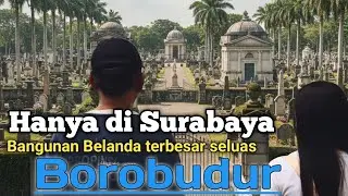 Scary!! The haunted Dutch building, the largest sacred tomb in Asia, is in Surabaya.