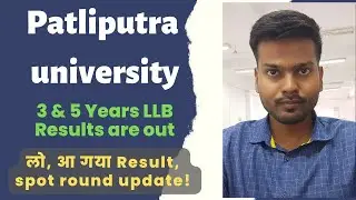 PPU 3&5 Years LLB Entrance Result Are Out / Spot Round, Merit List कब आयेगा, Choice Filling कैसे करे