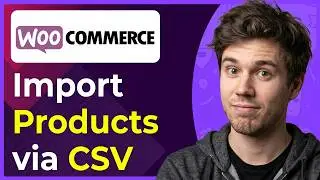 How to Import Products to WooCommerce via CSV (Step-By-Step) [2026 guide]