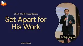 2026 Theme : Set Apart for His Work - Pr. Tinku Thompson