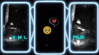 #New Hindi Sad😄🥺XML file 🔰 Sad song 🔰 Sad song Xml file 🔰 XML file 🔰 Sad song file alight motion 🔰