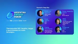Ciberseguridad 360 - Argentina Fintech Forum 2025