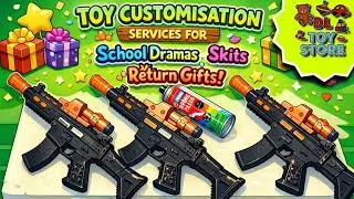 DL TOY STORE | Toy Customisation For School Dramas, Skits and Return Gifts