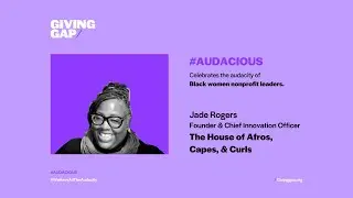 ​#AUDACIOUS Interview #3: Jade Rogers | The House of Afros, Capes & Curls