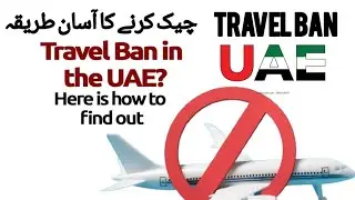 Dubai travel ban check online