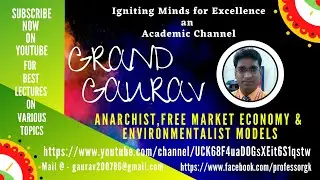 ANARCHIST,FREE MARKET & ENVIRONMENTALIST MODEL अराजकतावादी, मुक्त बाजार व पर्यावरणवादी मॉडल