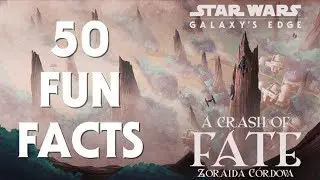 50 Fun Facts from A Crash of Fate - Easter Eggs, Galaxy's Edge Connections, and Legends References