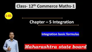 Class 12th Commerce Maths 1|| Chap 5- Integration||HSC board by Vimlesh Sir 