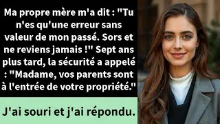 Ma propre mère m'a dit : 