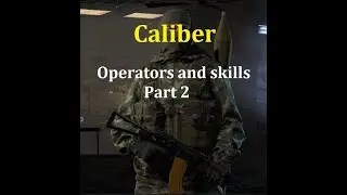 Caliber Game: Must-have Operators for their passive skills Part 2 | Best skills |
