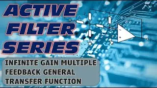 Infinite Gain Multiple Feedback General Transfer Function