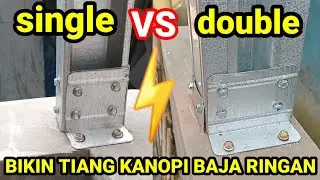 BIKIN TIANG KANOPI BAJA RINGAN YANG SIMPEL, RAPI DAN IRIT BAHAN