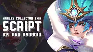 Harley / Dream Caster / Script | Mobile Legends