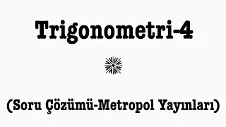 YÖS MAT-2(TRİGONOMETRİ-4,Metropol Yayınları)