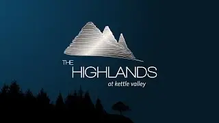 Kettle Valley -  The Highlands