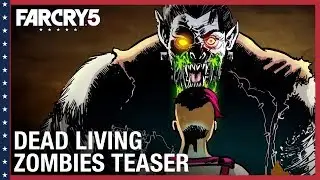 Far Cry 5: Dead Living Zombies Teaser Trailer | Ubisoft [NA]
