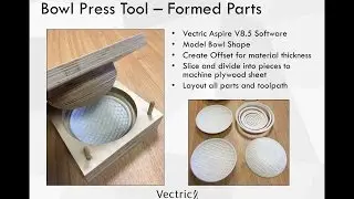 Vectric | Live Stream - 2 Sided Bowl Press Demonstration