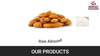 Agro Products And Dry Fruits by Skysine Export Import Private Limited, Noida