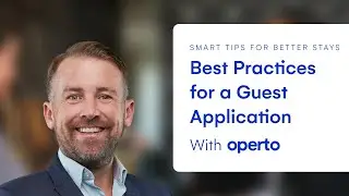 Tips & Tricks for Implementing a Guest Application in your Short Term Rental