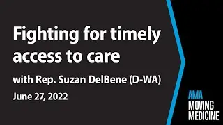 Rep. Suzan DelBene (D-WA) on legislation to help fix prior authorization | Moving Medicine
