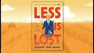 #PouredOver: Andrew Sean Greer on LESS IS LOST