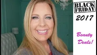 Black Friday 2017 Beauty Deal Rundown | High End to Drugstore + Subscription Boxes
