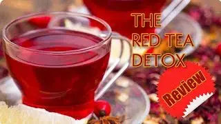 The Red Tea Detox Program Reviews