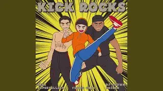 Kick Rocks