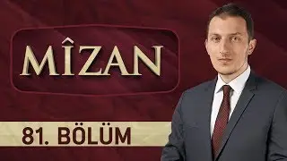 Hz. Musa ve Hızır Kıssası - Mizan 81.B&ouml;l&uuml;m