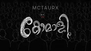 KOMALI - MC TAURX ( ANIMATED LYRICAL VIDEO ) Prod. EXTER | Malayalam  Rap song