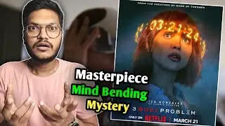 3 Body Problem Web Series Review | Movies Decoded