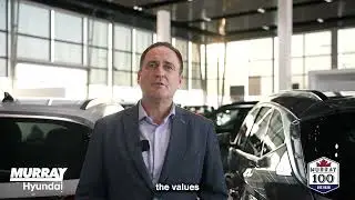 Murray Auto group 100 years Anniversary - Message from Murray Hyundai Winnipeg Dealer Principal