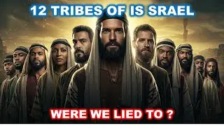 The 12 Tribes of Israel EXPOSED: What Churches Don&rsquo;t Tell You