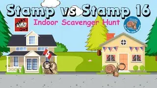 Stamp vs Stamp Episode 16 - Indoor Scavenger Hunt Showdown