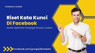 03. Riset Kata Kunci Di Facebook (Optimasi Fanpage Khusus Jualan)