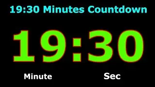 19:30 Minutes Countdown | Digital Clock | 19:30 Minute Alarm | Nineteen & Half Minutes Reverse Clock